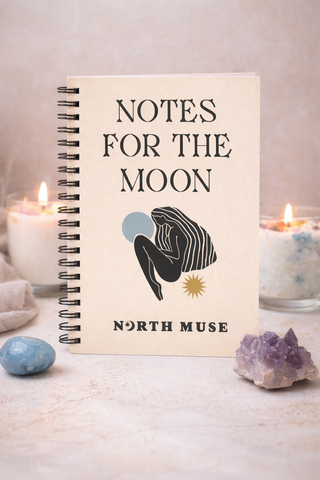 Notes for the Moon | Lunar Journal